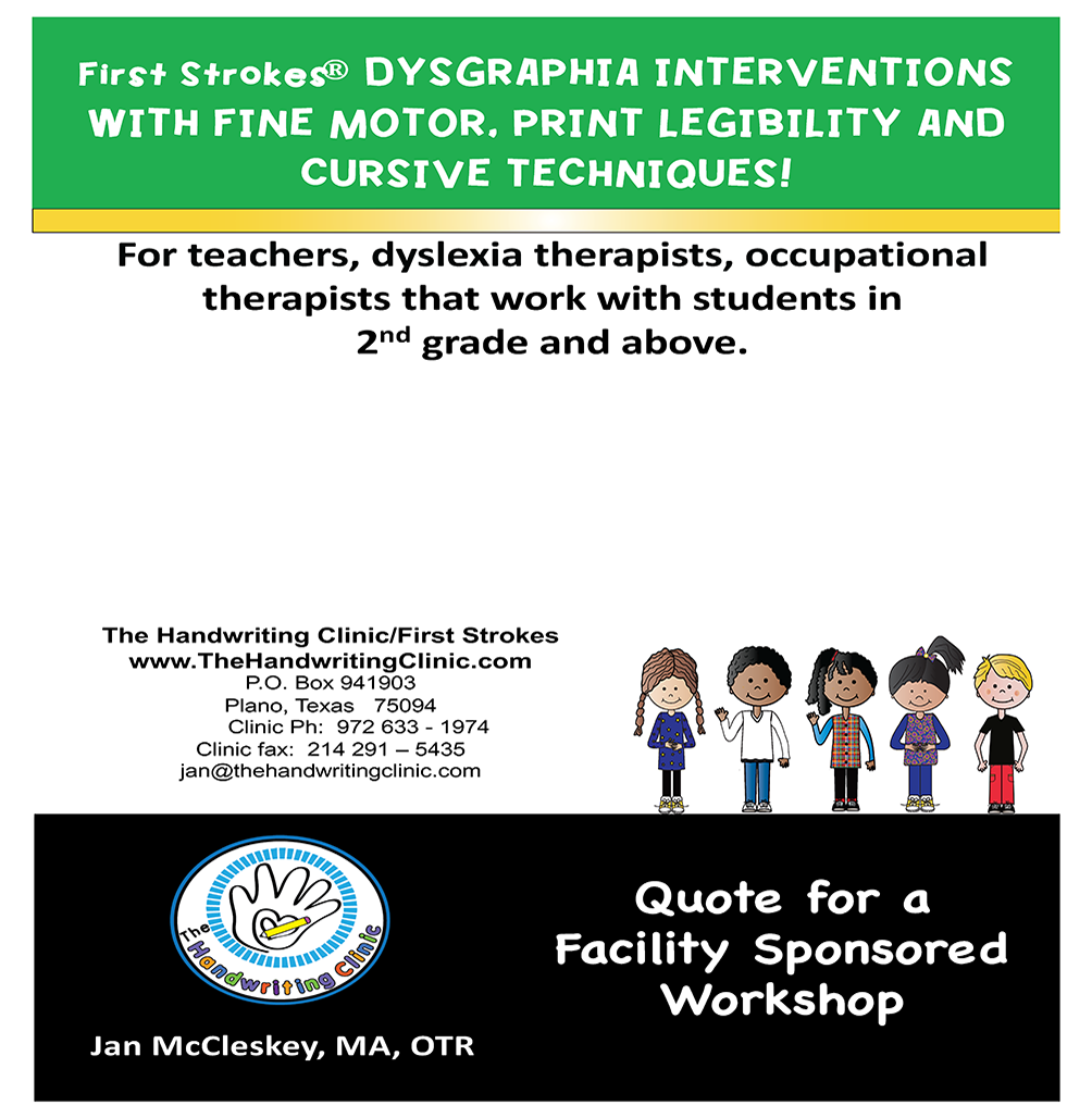 First Strokes Facility Sponsored Eliminate Dysgraphia Teacher Workshop for 2nd grade and above